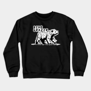 bear grazer !!! Crewneck Sweatshirt